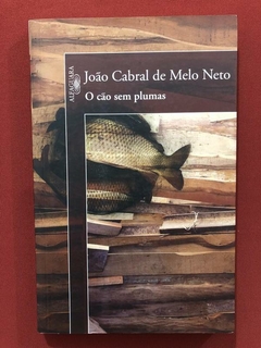 Livro - O Cão Sem Plumas - João Cabral De Melo Neto - Semin.