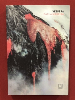 Livro - Véspera - Carla Madeira - Ed. Record - Seminovo