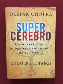 Livro - Super Cérebro - Deepak Chopra - Editora Alaúde