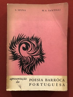 Livro - Apresentação Da Poesia Barrôca Portuguesa - Segismundo Spina