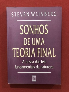 Livro - Sonhos De Uma Teoria Final - Steven Weinberg