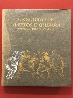Livro - Gregório De Mattos E Guerra - Poemas Selecionados - Ed. CBB - comprar online