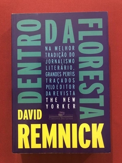 Livro - Dentro Da Floresta - David Remnick - Seminovo