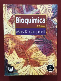 Livro - Bioquímica - Mary K. Campbell - Editora Artmed