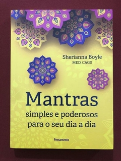 Livro - Mantras Simples E Poderosos - Sherianna Boyle - Seminovo
