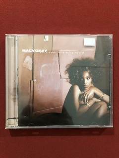 CD - Macy Gray - The Trouble With Being Myself - Nacional