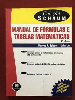 Livro - Manual De Fórmulas E Tabelas Matemáticas - Muray R. Spiegel - Bookman