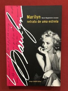 Livro- Marilyn: Retrato De Uma Estrela- Lessana- Jorge Zahar