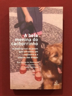 Livro- A Bela Menina Do Cachorrinho - Ed. Ediouro - Seminovo