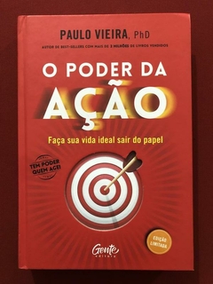 Livro- O Poder Da Ação - Paulo Vieira - Ed. Gente - Capa Dura - Seminovo