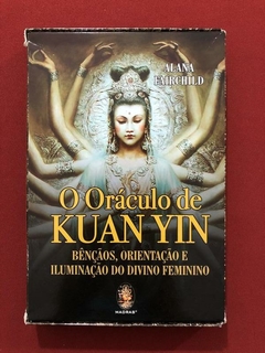 Livro - O Oráculo De Kuan Yin Com 44 Cartas - Alana Fairchild - Madras
