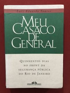 Livro - Meu Casaco De General - Luiz Eduardo Soares
