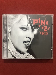 CD - Pink - Try This - Nacional - 2003 - Seminovo