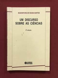 Livro - Um Discurso Sobre As Ciências - Editora Cortez