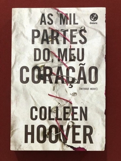 Livro - As Mil Partes Do Meu Coração - Colleen Hoover - Galera - Seminovo