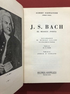 Livro - J. S. Bach: El Musico Poeta - Albert Schweitzer - Ed. Ricordi - Sebo Mosaico - Livros, DVD's, CD's, LP's, Gibis e HQ's