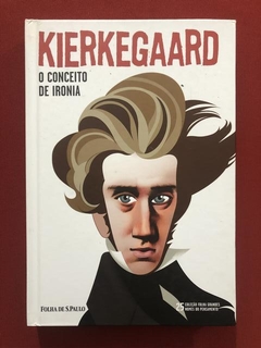 Livro - O Conceito De Ironia - Kierkegaard - Seminovo