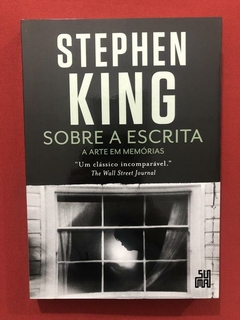 Livro - Sobre A Escrita - Stephen King - Seminovo