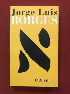 Livro - O Aleph - Jorge Luis Borges - Ed. Globo - Seminovo