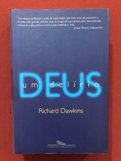 Livro - Deus, Um Delírio - Richard Dawkins - Cia. Das Letras - Seminovo