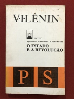 Livro - O Estado E A Revolução - V. Lênin - Editora Hucitec