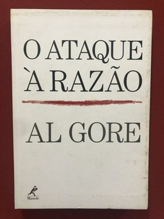 Livro - O Ataque À Razão - Al Gore - Editora Manole