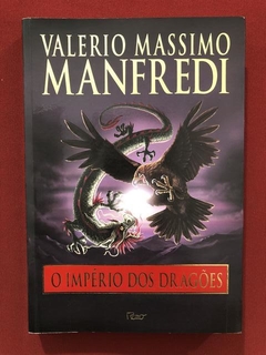 Livro- O Império Dos Dragões - Valerio M. M. - Editora Rocco