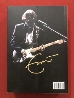 Livro - A Autobiografia - Eric Clapton - Ed. Planeta - Música - comprar online