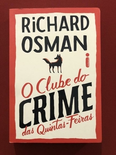 Livro - O Clube Do Crime Das Quintas-Feiras - Richard Osman - Seminovo