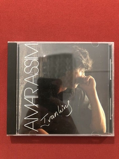 CD - Ivan Lins - Amar Assim - 1989 - Nacional