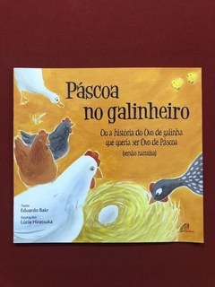 Livro - Páscoa No Galinheiro - Eduardo Bakr - Ed. Paulinas