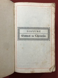 Livro - Manual Do Christão - Leonard Goffiné - 1898 - Sebo Mosaico - Livros, DVD's, CD's, LP's, Gibis e HQ's