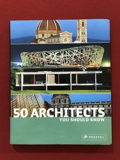 Livro - 50 Architects You Should Know - Ed. Prestel