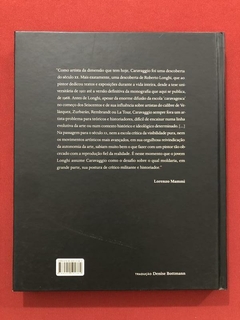 Livro - Caravaggio - Roberto Longhi - Cosacnaify - Capa Dura - Seminovo - comprar online