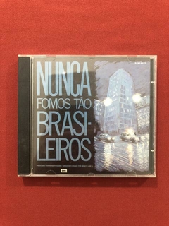 CD - Plebe Rude - Nunca Fomos Tão Brasileiros - Seminovo