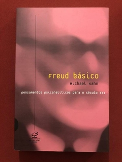 Livro - Freud Básico - Michael Kahn - Civilização Brasileira