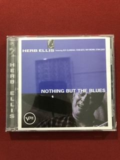 CD - Herb Ellis - Nothing But The Blues - Importado - Semin.