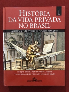 Livro - História Da Vida Privada Vol. 1 - Fernando A. Novais - Companhia Das Letras