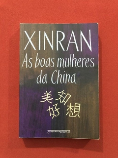 Livro - As Boas Mulheres Da China - Xinran - Cia. De Bolso