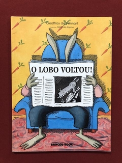 Livro - O Lobo Voltou! - Geoffroy De Pennart - Brinque-Book