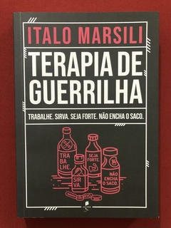 Livro - Terapia De Guerrilha - Italo Marsili - Auster - Seminovo