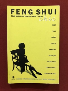 Livro - Feng Shui Chic - Carole Swann - Editora Gryphus