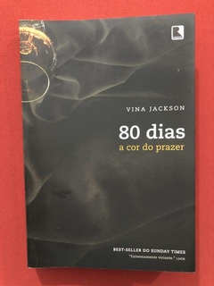 Livro - 80 Dias: A Cor Do Prazer - Vina Jackson - Seminovo