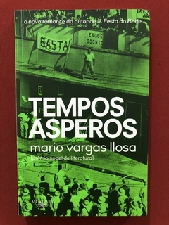 Livro - Tempos Ásperos - Mario Vargos Llosa - Alfaguara - Seminovo