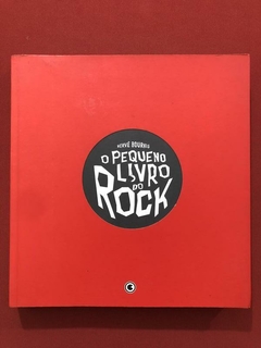 HQ - O Pequeno Livro Do Rock - Hervé Bourhis - Ed. Conrad