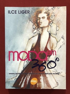 Livro - Moda Em 360º - Ilce Liger - Editora Senac