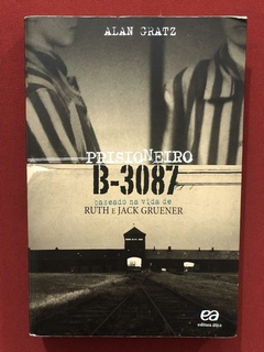 Livro - Prisioneiro B-3087 - Alan Gratz - Editora Ática