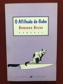Livro - O Afilhado De Gabo - Armando Avena - Relume Dumará
