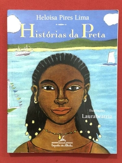 Livro - Histórias Da Preta - Heloisa Pires Lima - Cia das Letrinhas