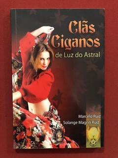 Livro - Clãs Ciganos - Marcelo Ruiz - Ed. Madras - Seminovo